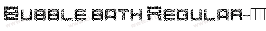 Bubble bath Regular字体转换